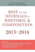 Best of the Journals in Rhetoric and Composition 2015-2016