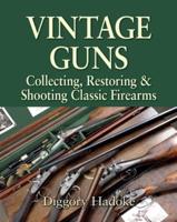 Vintage Guns
