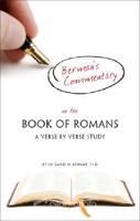 Berman's Commentary on the Book of Romans: A Verse-By-Verse Study