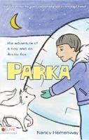 Parka: The Adventure of a Boy and an Arctic Fox