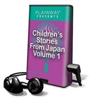 Children's Stories from Japan, Volume 1