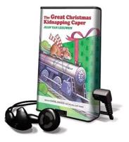 The Great Christmas Kidnapping Caper