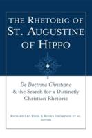 The Rhetoric of Saint Augustine of Hippo