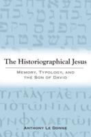 The Historiographical Jesus