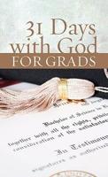 31 Days With God for Grads