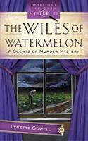 The Wiles of Watermelon