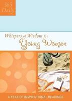 365 Daily Whispers of Wisdom for Young Women