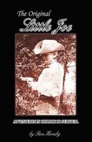 The Original Little Joe: Adventures in Childhood Survival from the Days of Yesteryear