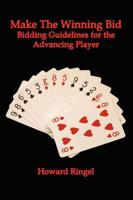 Make the Winning Bid: Bidding Guidelines for the Advancing Player