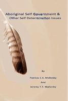 Aboriginal Self Government & Other Self Determination Issues