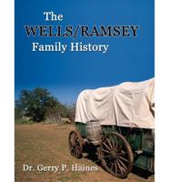 Wells/ramsey Family History