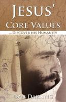 Jesus' Core Values
