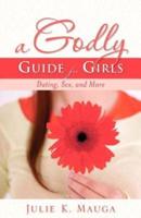 A Godly Guide for Girls