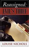 Reassigned: Evil's Thief