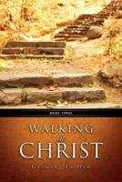 Walking In Christ