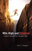 Mile High and Climbing
