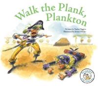 Walk the Plank, Plankton