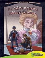 Sir Arthur Conan Doyle's The Adventure of Abbey Grange