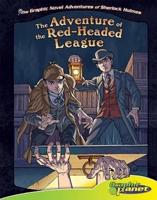 Sir Arthur Conan Doyle's The Adventure of the Red-Headed League
