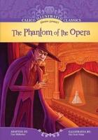 Gaston Leroux's The Phantom of the Opera