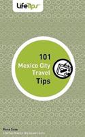 101 Mexico City Travel Tips