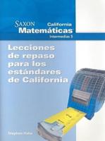 California Saxon Matematicas Intermedias 5: Lecciones De Repaso Para Los Estandares De California