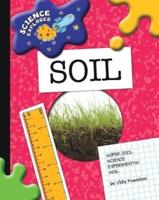 Super Cool Science Experiments. Soil