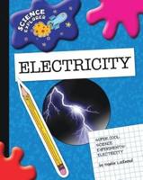 Super Cool Science Experiments. Electricity