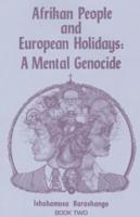 Afrikan People and European Holidays, Vol.2