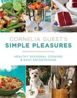 Cornelia Guest's Simple Pleasures