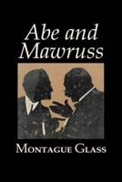 Abe and Mawruss by Montague Glass, Fiction, Classics