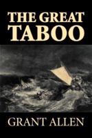 The Great Taboo by Grant Allen, Fiction, Classics, Action & Adventure