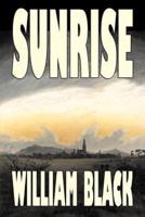 Sunrise by William Black, Fiction, Classics, Literary, Historical