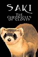 The Chronicles of Clovis by Saki, Fiction, Classic, Literary