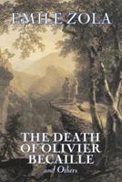 The Death of Olivier Becaille and Others by Emile Zola, Fiction, Literary, Classics