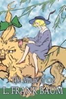 The Magic of Oz by L. Frank Baum, Fiction, Fantasy, Fairy Tales, Folk Tales, Legends & Mythology
