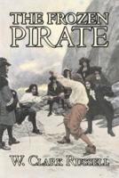 The Frozen Pirate by W. Clark Russell, Fiction, Horror, Action & Adventure