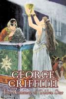 The Romance of Golden Star by George Griffith, Science Fiction, Adventure, Fantasy, Historical