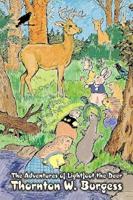 The Adventures of Lightfoot the Deer by Thornton Burgess, Fiction, Animals, Fantasy & Magic