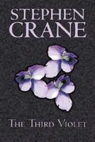 The Third Violet by Stephen Crane, Fiction, Historical, Classics, War & Military