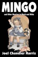 Mingo by Joel Chandler Harris, Fiction, Classics