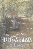 Hearts and Masks by Harold MacGrath, Fiction, Classics, Action & Adventure