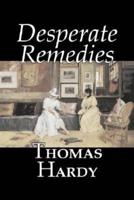 Desperate Remedies by Thomas Hardy, Fiction, Literary, Short Stories
