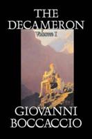 The Decameron, Volume I of II by Giovanni Boccaccio, Fiction, Classics, Literary