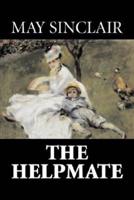 The Helpmate by May Sinclair, Fiction, Literary, Romance