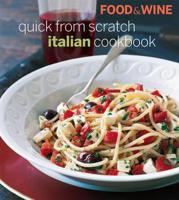 Quick from Scratch Italian Cookbook