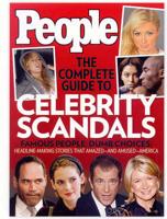 The Complete Guide to Celebrity Scandals