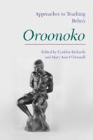 Approaches to Teaching Behn's Oroonoko