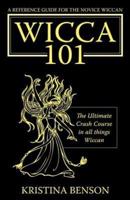 A Reference Guide for the Novice Wiccan