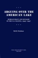 Arguing Over the American Lake